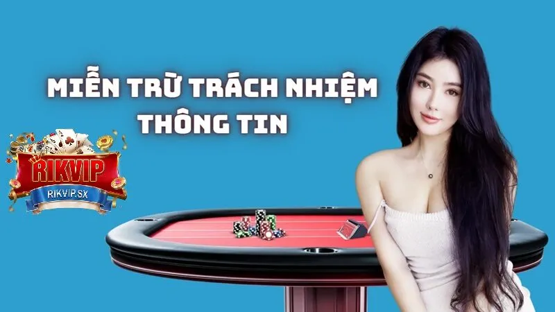 Điều khoản miễn trừ trách nhiệm phổ biến tại RikVip