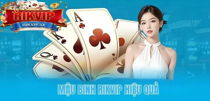 Luật chơi Mậu binh tại Rikvip