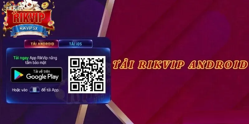 Tải app RikVip đối với Android