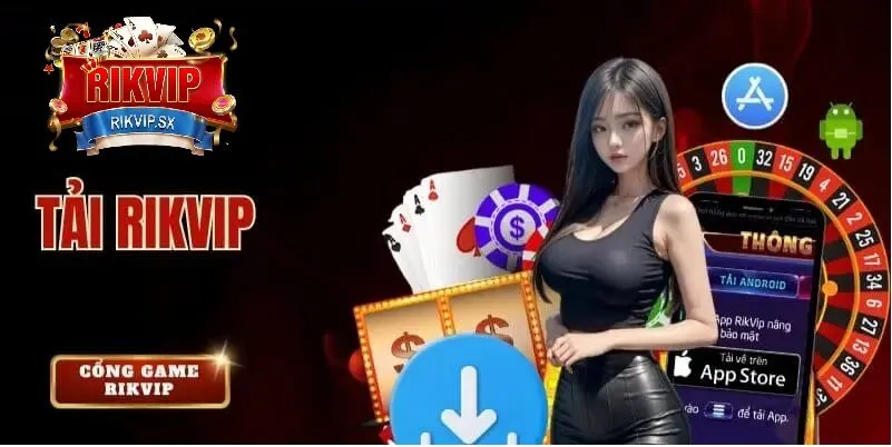 Tổng quan về RikVip và tải app RikVip